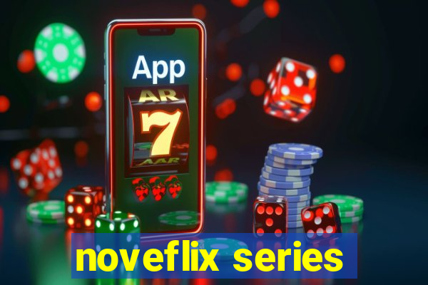 noveflix series